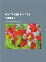 Footprints in the Forest,1153794535,9781153794534
