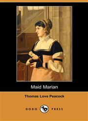 Maid Marian (Dodo Press),1406583456,9781406583458