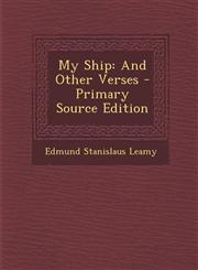 My Ship And Other Verses - Primary Source Edition,1294018817,9781294018810