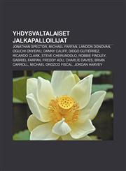 Yhdysvaltalaiset jalkapalloilijat Jonathan Spector, Michael Farfan, Landon Donovan, Oguchi Onyewu, Danny Califf, Diego Gutiérrez,1232819956,9781232819950