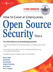 How to Cheat at Configuring Open Source Security Tools,1597491705,9781597491709