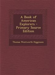 Book of American Explorers,1287491197,9781287491194