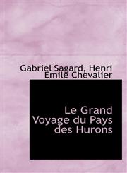 Le Grand Voyage du Pays des Hurons,1103691996,9781103691999
