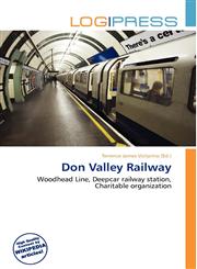 Don Valley Railway,613586484X,9786135864847