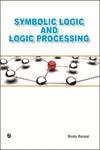 Symbolic Logic and Logic Processing,9381159378,9789381159378