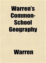 Warren's Common-School Geography,1152197541,9781152197541