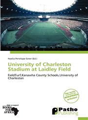 University of Charleston Stadium at Laidley Field,6137981363,9786137981368
