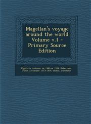 Magellan's Voyage Around the World Volume V.1 - Primary Source Edition,1294468804,9781294468806