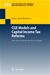 CGE Models and Capital Income Tax Reforms The Case of a Dual Income Tax for Germany 1st Edition,3540733191,9783540733195