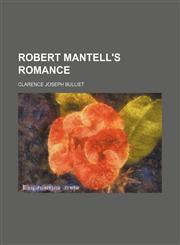 Robert Mantell's romance,1151426431,9781151426437