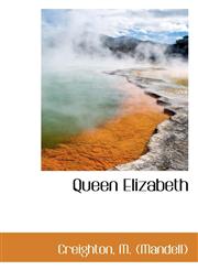 Queen Elizabeth,1113458690,9781113458698