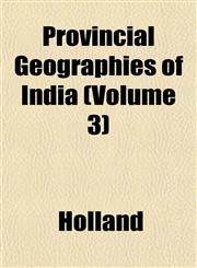 Provincial Geographies of India (Volume 3),1152592017,9781152592018