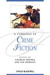 A Companion to Crime Fiction,1405167653,9781405167659