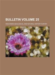 Bulletin Volume 25,1236439430,9781236439437