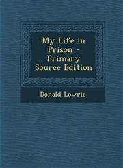 My Life in Prison,1287446388,9781287446385