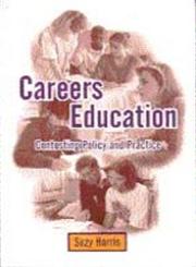 Careers Education Contesting Policy and Practice,1853963909,9781853963902