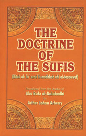 The Doctrine of the Sufis (Kitab al-Ta'arruf li-madhhab ahl al-tasawwuf) 3rd Reprint,8171511996,9788171511990