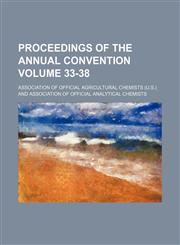 Proceedings of the annual convention Volume 33-38,1152693727,9781152693722