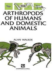 Arthropods of Humans and Domestic Animals A Guide to Preliminary Identification,041257280X,9780412572807