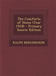Comforts of Home (Year 1918),128757727X,9781287577270