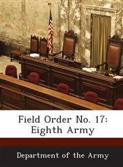 Field Order No. 17 Eighth Army,1288576072,9781288576074