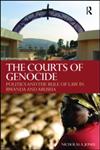 The Courts of Genocide Politics and the Rule of Law in Rwanda and Arusha,0415685265,9780415685269