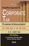 Simplified Approach to Corporate Tax Planning & Management As Applicable for A.Y. 2009-10 10th Edition,8177335332,9788177335330