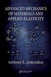 Advanced Mechanics of Materials and Applied Elasticity,0849398991,9780849398995