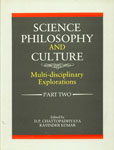Science Philosophy and Culture Multi-Disciplinary Explorations Vol. 2, Part 2,8121507855,9788121507851