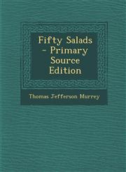 Fifty Salads - Primary Source Edition,1287749585,9781287749585