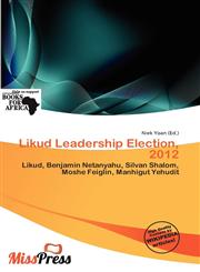 Likud Leadership Election, 2012,6200771650,9786200771650