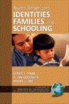 Asian American Identities, Families, and Schooling (PB),1593110561,9781593110567