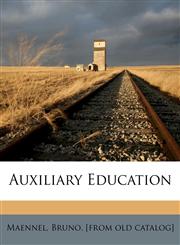 Auxiliary education,1172047936,9781172047932