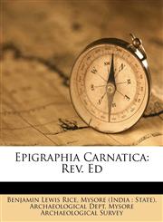 Epigraphia Carnatica Rev. Ed,1173603689,9781173603687