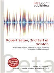Robert Seton, 2nd Earl of Winton,6135144537,9786135144536
