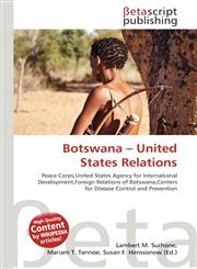Botswana - United States Relations,6135408186,9786135408188