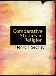 Comparative Studies in Religion,1116101459,9781116101454