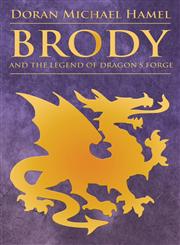 Brody and the Legend of Dragon's Force,1630048410,9781630048419