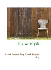 In a car of gold,111589126X,9781115891264