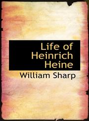 Life of Heinrich Heine,1117526054,9781117526058