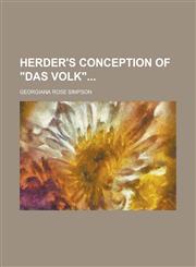 Herder's Conception of "Das Volk",1230013962,9781230013961