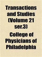 Transactions and Studies (Volume 21 ser.3),1155107799,9781155107790