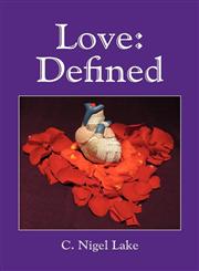Love Defined,142576651X,9781425766511