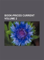 Book-prices current Volume 2,1231182520,9781231182529