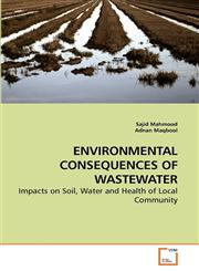 ENVIRONMENTAL CONSEQUENCES OF WASTEWATER,3639120469,9783639120462