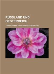 Russland Und Oesterreich,1234545020,9781234545024