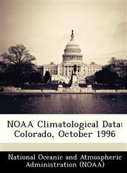 NOAA Climatological Data Colorado, October 1996,1249272319,9781249272311