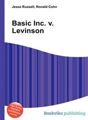 Basic Inc. V. Levinson,5510885424,9785510885422