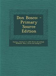 Don Bosco - Primary Source Edition,1293551716,9781293551714