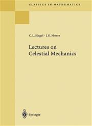 Lectures on Celestial Mechanics Reprint of the 1971 Edition,3540586563,9783540586562